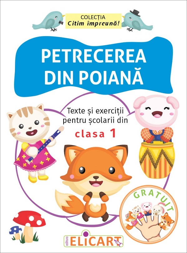 "Petrecerea din poiană. Teste și exerciții pentru școlarii din clasa 1", [1]