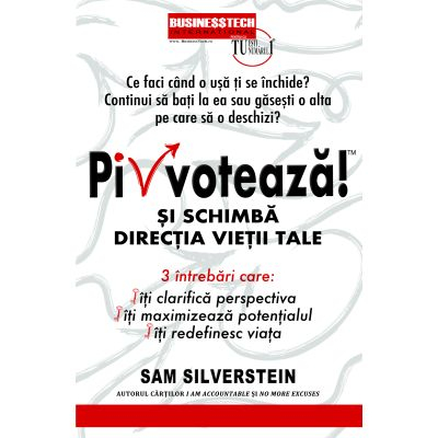 Pivoteaza si schimba directia vietii tale [1]