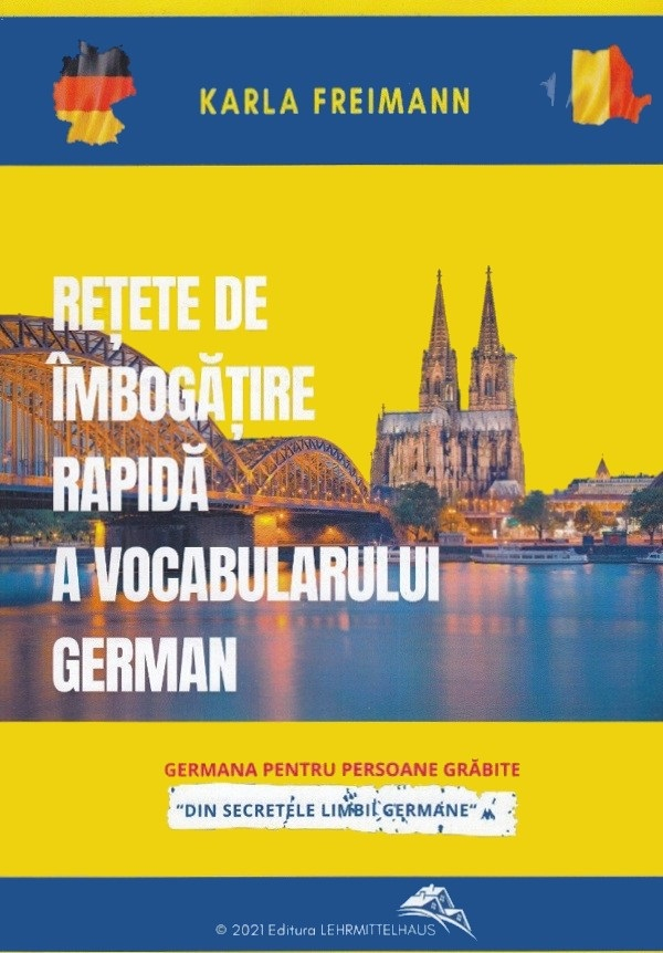 Retete de imbogatire rapida a vocabularului german-	Karla Freimann [1]