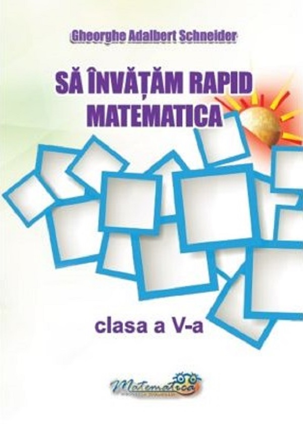 Sa invatam rapid matematica clasa 5 [1]