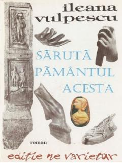 Saruta pamantul acesta- Ileana Vulpescu [1]