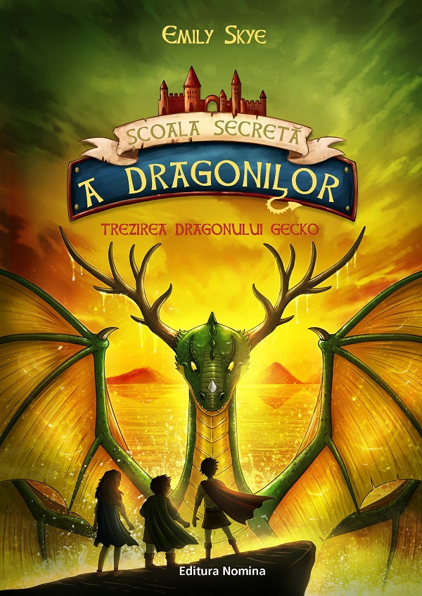 Scoala secreta a dragonilor Vol.4: Renasterea Dragonilor Gecko [1]