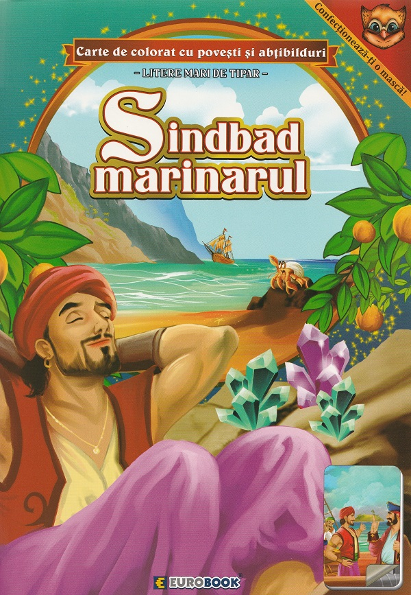 Sindbad marinarul. Carte de colorat cu povesti si abtibilduri [1]