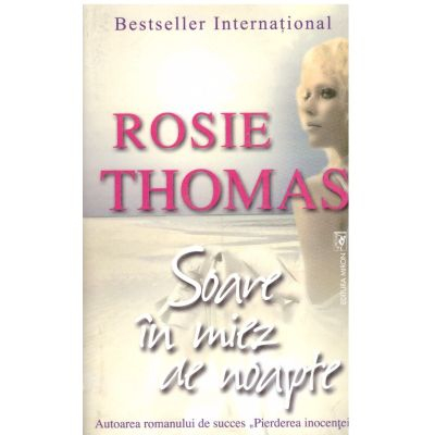 Soare in miez de noapte - Rosie Thomas [1]
