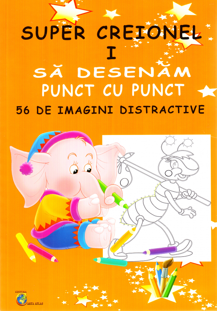 Super creionul I. Sa desenam punct cu punct 56 de imagini distractive [1]