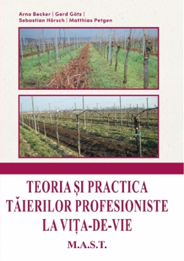 Teoria si practica taierilor profesioniste la vita-de-vie -	Arno Becker , Gerd Gotz , Sebastian Horsch , Matthias Petgen [1]