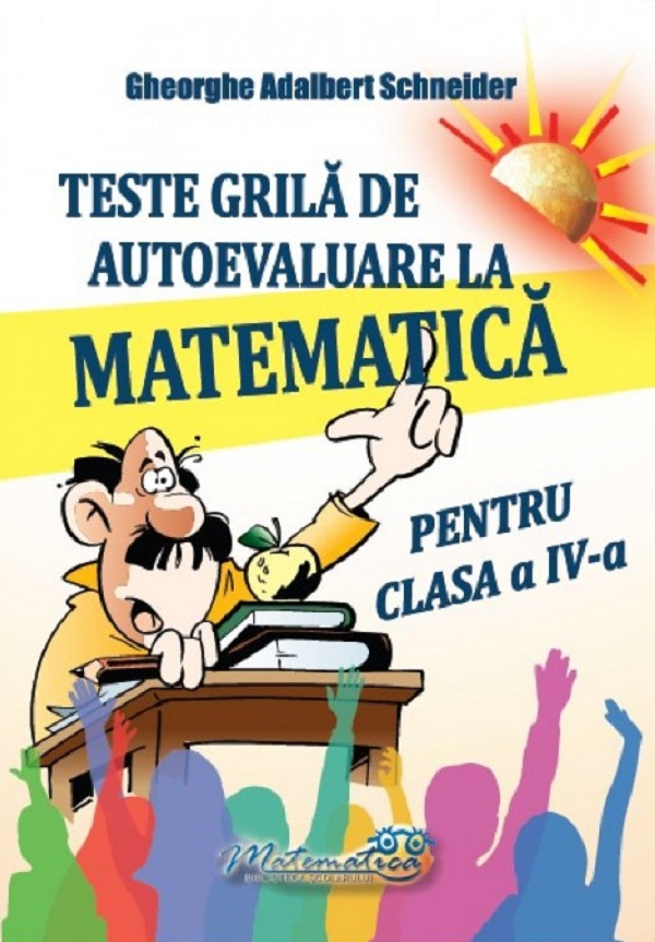 Teste grila de autoevaluare la matematica - Clasa 4 [1]