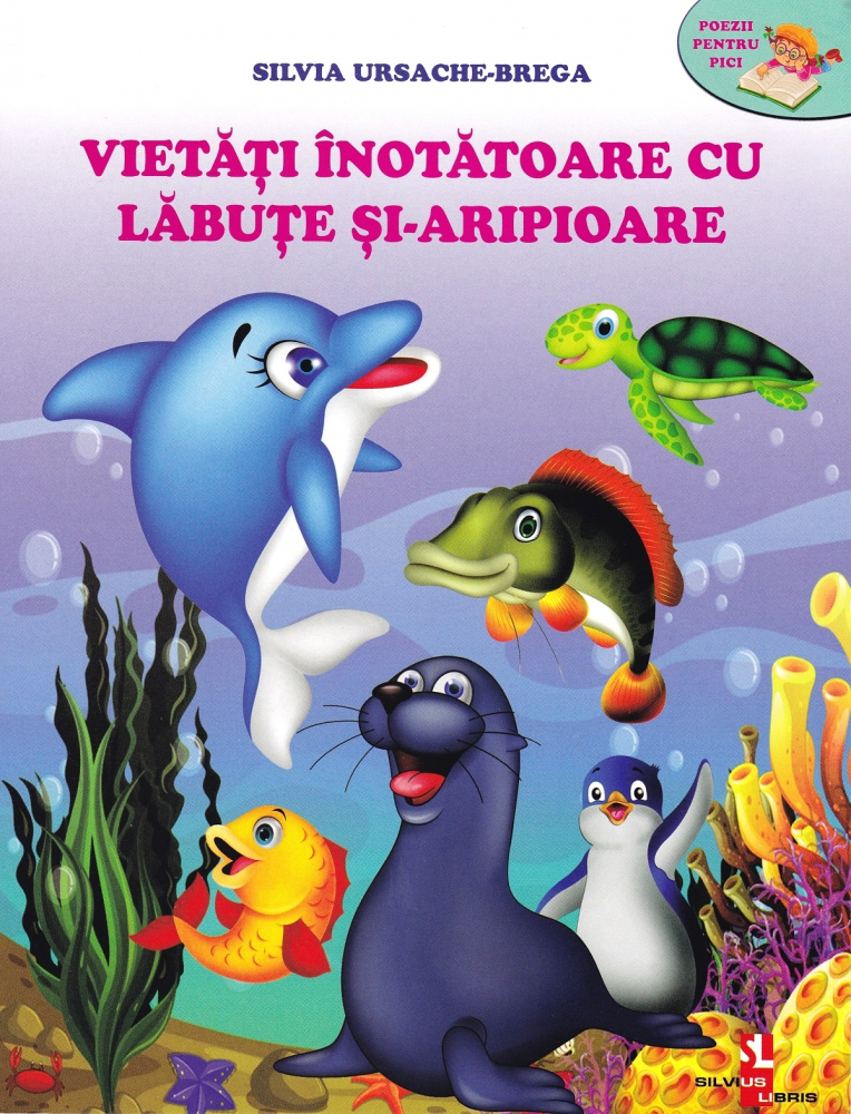 Vietati inotatoare cu labute si-aripioare - Silvia Ursache-Brega [1]