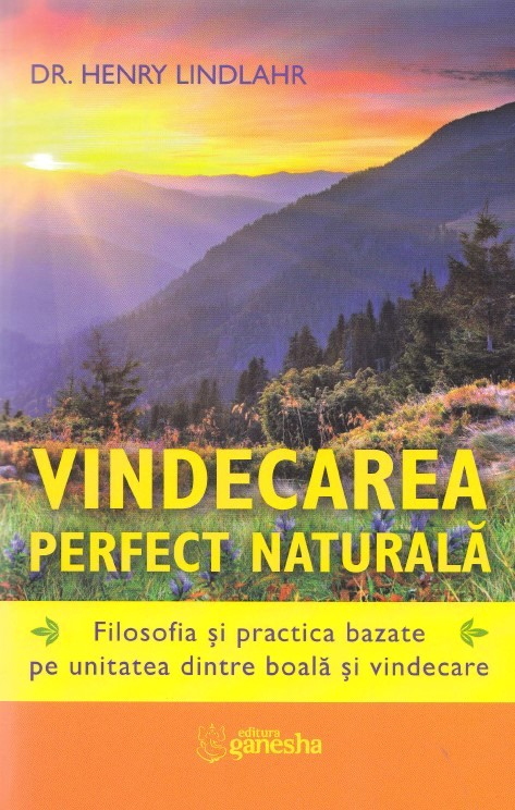 Vindecarea perfect naturala - Henry Lindlahr [1]