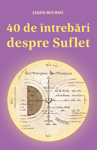 40 de intrebari despre suflet - Jakob Boehme