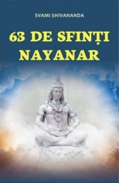 63 de sfinti Nayanar 63 de sfinti Nayanar - Svami Shivananda