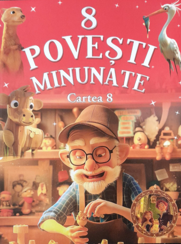Carti Educative - 8 Povesti Minunate - Cartea 8