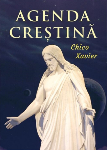 Religie/Crestinism - Agenda crestina - Chico Xavier