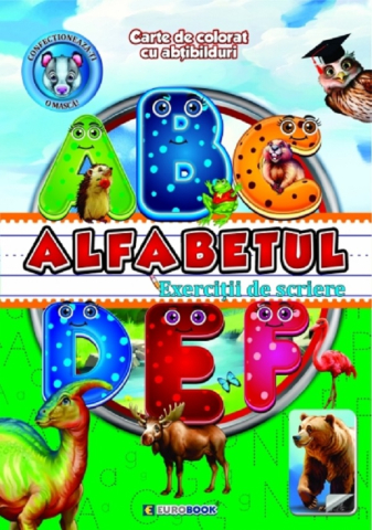 Carti de colorat - Alfabetul: Exerciții de scriere. Carte de colorat cu abțibilduri