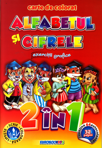 Carti de colorat - Alfabetul si cifrele. Exercitii grafice