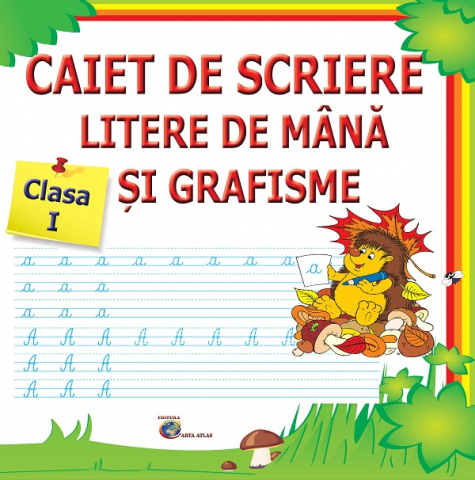 Carte Prescolara - Caiet de scriere litere de mana si grafisme - Clasa 1