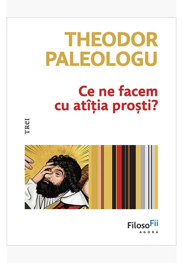Psihanaliza - Ce ne facem cu atitia prosti? Theodor Paleologu