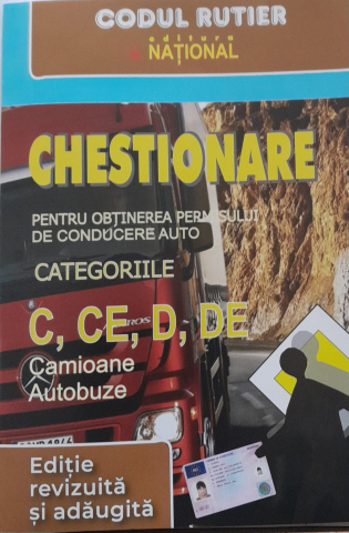 Legislatie rutiera - intrebari si teste auto 2026 teste permis categoria C teste permis categoria CE teste permis categoria D teste permis categoria DE chestionare DRPCIV camioane chestionare DRPCIV autobuze pregatire examen permis profesionist carte cod rutier camioane carte cod rutier autobuze legislatie rutiera actualizata 2026 permis conducere camion permis conducere autobuz teste auto categorie C CE D DE examen auto soferi profesionisti