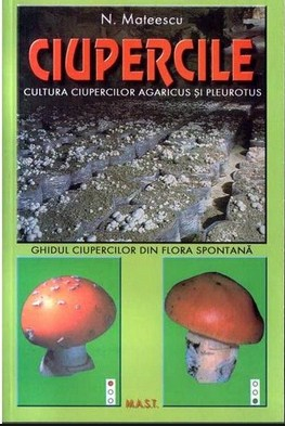 Plante gradinarit - Ciupercile -N. Mateescu