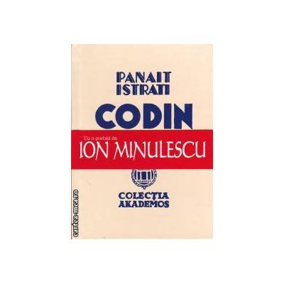 Literatura Romana - Codin - Panait Istrati