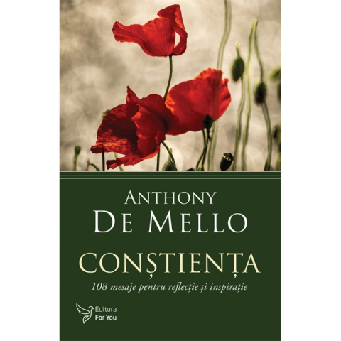 Dezvoltare personala - Constienta Constienta - Anthony de Mello