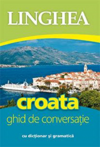 Croata - Croata. Ghid de conversatie