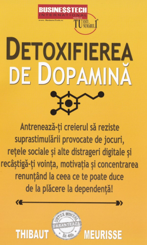 Psihologie Practica - Detoxifierea de Dopamina