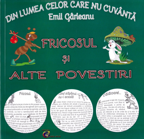 Din lumea celor care nu cuvanta. Fricosul si alte povestiri
