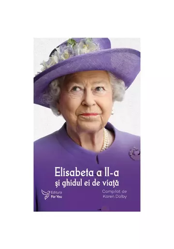 Elisabeta a II-a si ghidul ei de viata-Karen Dolby