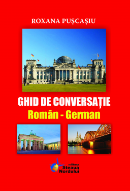 Limbi Straine - Ghid de conversatie roman–german Ghid de conversatie roman–german