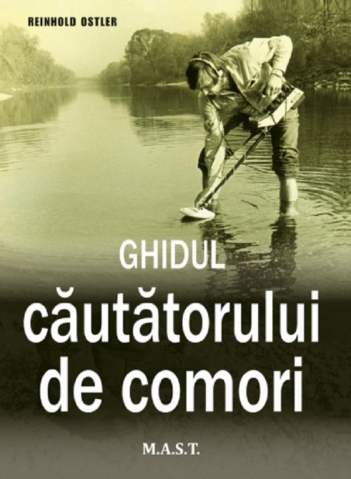 Ghidul cautatorului de comori - Reinhold Ostler