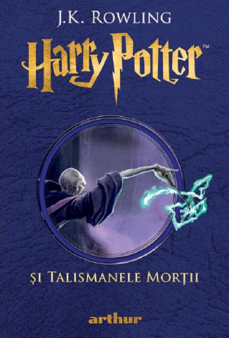 SF & Fantasy - Harry Potter si Talismanele Mortii