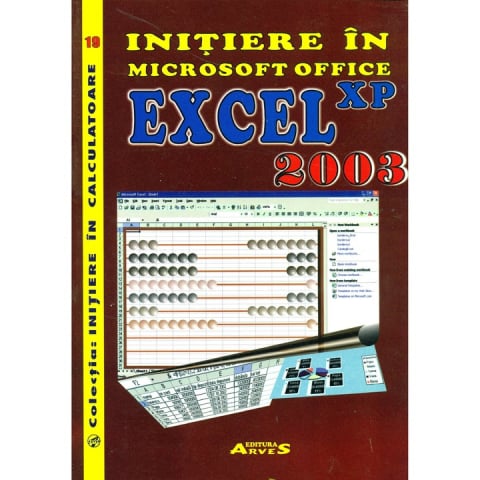 It Computere - Initiere in Microsoft Office EXCEL XP 2003 - Elvira Bizdoaca