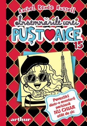 Culegeri Auxiliare - Insemnarile unei pustoaice Vol.15: Povestiri dintr-o aventura pariziana