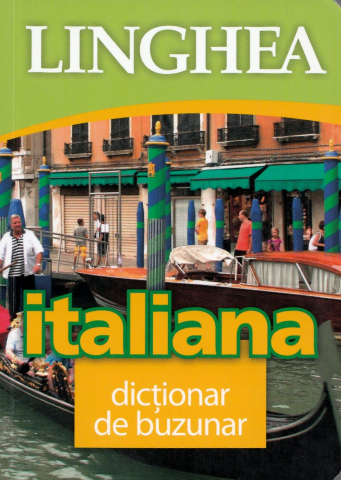 Limbi Straine - Italiana. Dictionar de buzunar