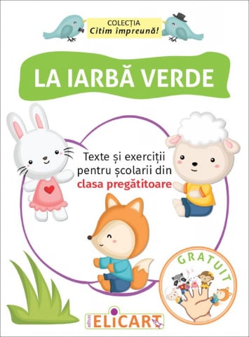 Culegeri Auxiliare - La iarba verde. Texte si exercitii pentru scolarii din clasa pregatitoare