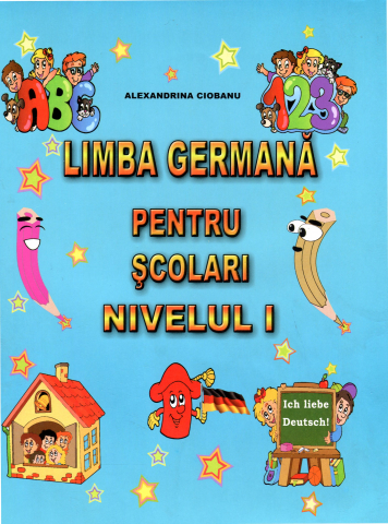 Carti pentru copii - Limba germana pentru scolari. Nivelul I