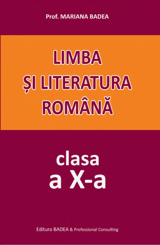 Limba si literatura romana - Clasa 10