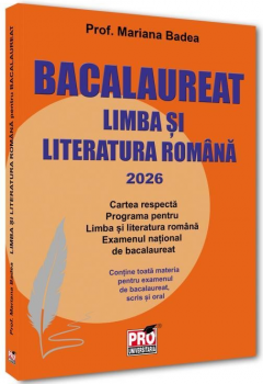 Culegeri Auxiliare - Limba si literatura romana pentru Bacalaureat 2026