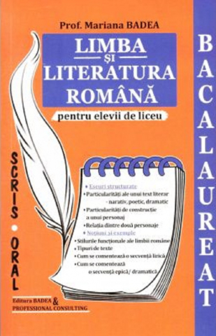 Culegeri Auxiliare - Limba si literatura romana pentru elevii de liceu. Bacalaureat