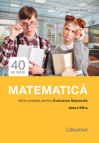 Culegeri Auxiliare - Matematica. Ghid complet pentru Evaluarea Nationala - clasa a VIII-a