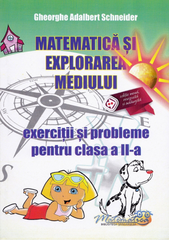Culegeri Auxiliare - Matematica si explorarea mediului - Clasa 2 - Exercitii si probleme