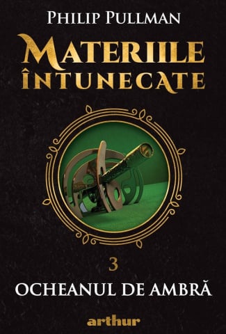 Carti Adolescenti - Materiile intunecate Vol.3: Ocheanul de ambra - Philip Pullman