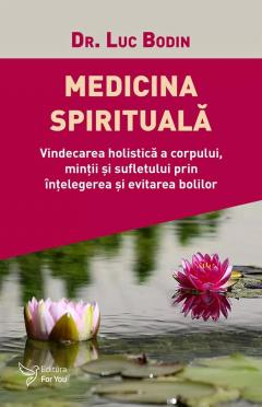 Stiinta si filosofie - Medicina spirituala
