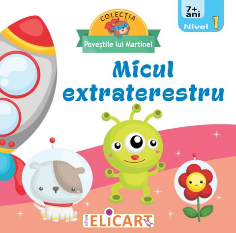 Beletristica - Micul extraterestru. Nivel 1
