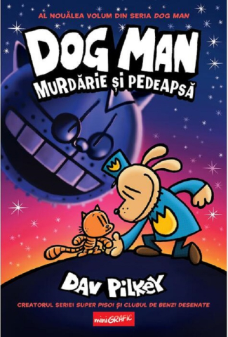 Benzi desenate - Murdărie și pedeapsă. Seria Dog Man Vol.9 - Dav Pilkey
