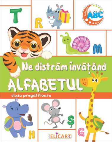 Culegeri Auxiliare - Ne distram invatand alfabetul - Clasa pregatitoare