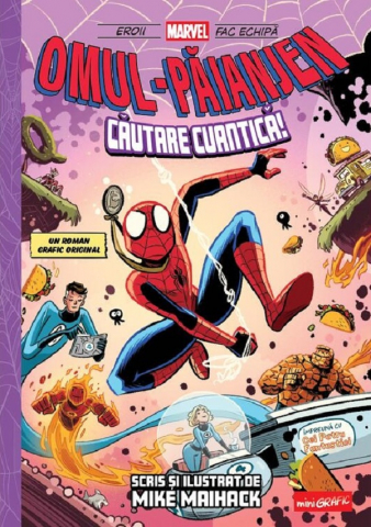 Literatura Universala - Omul-Paianjen Vol.2: Cautare cuantica - Mike Maihack