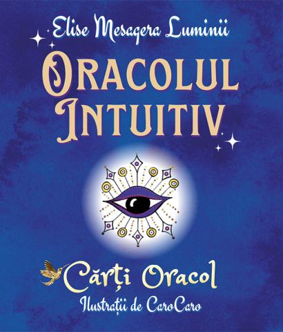 Tarot - Oracolul intuitiv- Elise Mesagera Luminii
