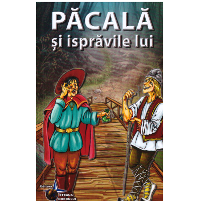 Literatura romana - Pacala si ispravile lui